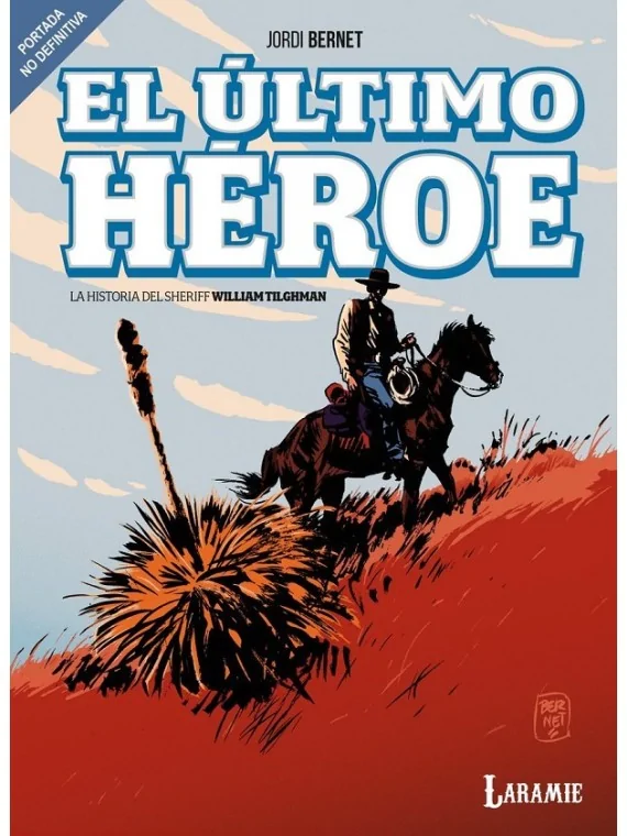 El Último Héroe de Laramie en Cómics Europeo | La Cueva Roja
