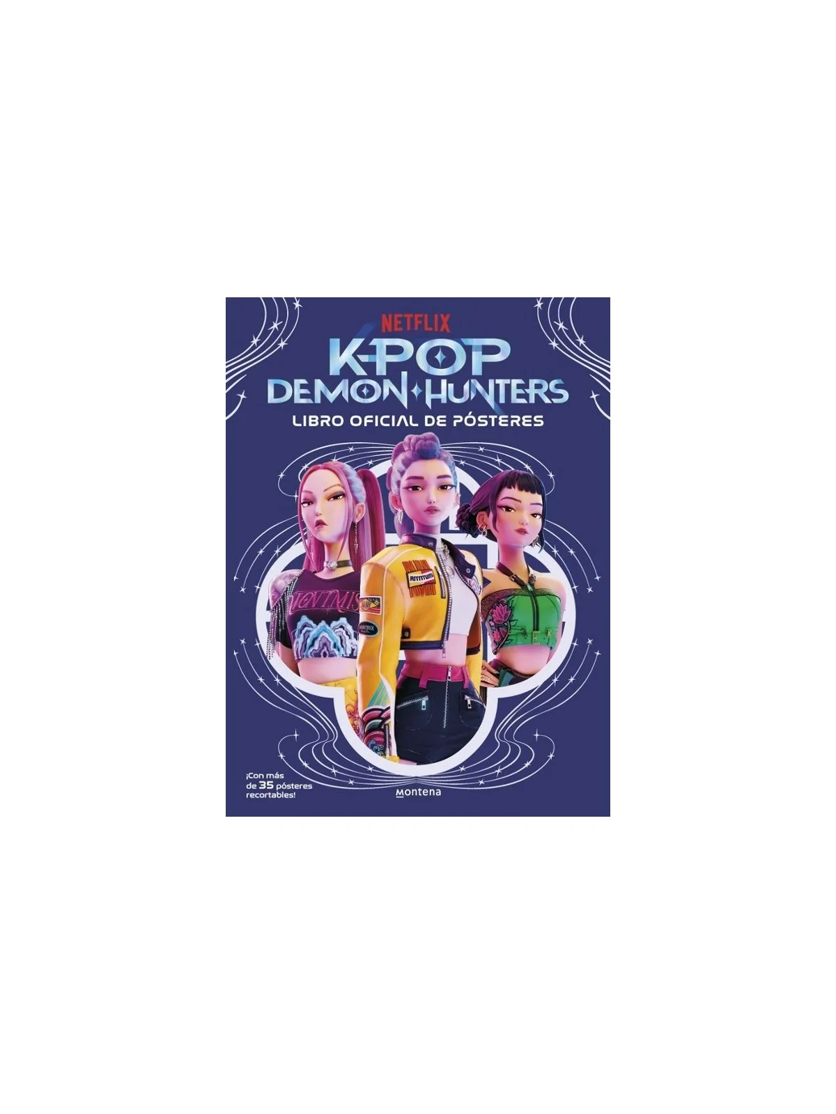 K-Pop Demon Hunters: Libro Oficial de Pósters (K-Pop Demon Hunter S1) de Montena en Cómics y Novelas Gráficas | La Cueva Roja