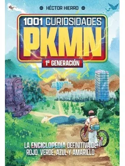 1001 Curiosidades de PKMN , Primera Generación de DOLMEN EDITORIAL en Novelas | La Cueva Roja