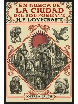 En Busca de la Ciudad del Sol Poniente (Edición ilustrada) de Alianza Editorial en Novelas | La Cueva Roja