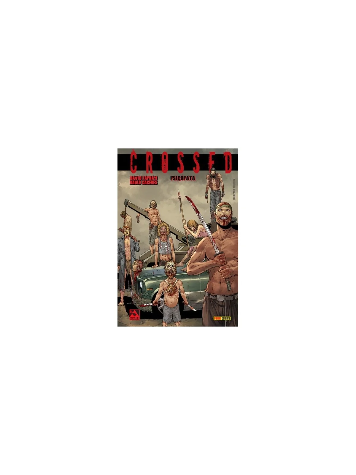 Crossed 03 - Psicópata de Panini Comics en Cómics Americano | La Cueva Roja