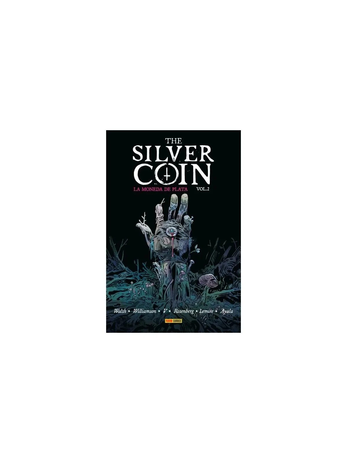The Silver Coin - La Moneda de Plata 02 de Panini Comics en Cómics y Novelas Gráficas | La Cueva Roja