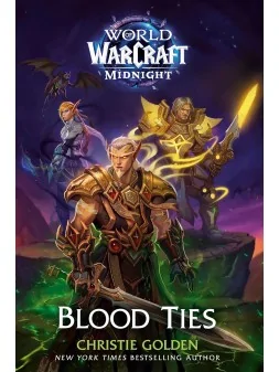 World of Warcraft - Midnight: Lazos de sangre 7 de Panini Comics en Novelas | La Cueva Roja