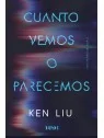 Cuanto Vemos o Parecemos de Alianza Editorial en Novelas | La Cueva Roja
