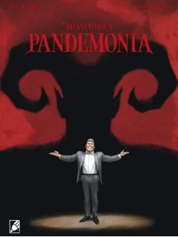 Bienvenidos a Pandemonia de GRAFITO EDITORIAL en Cómics Europeo | La Cueva Roja