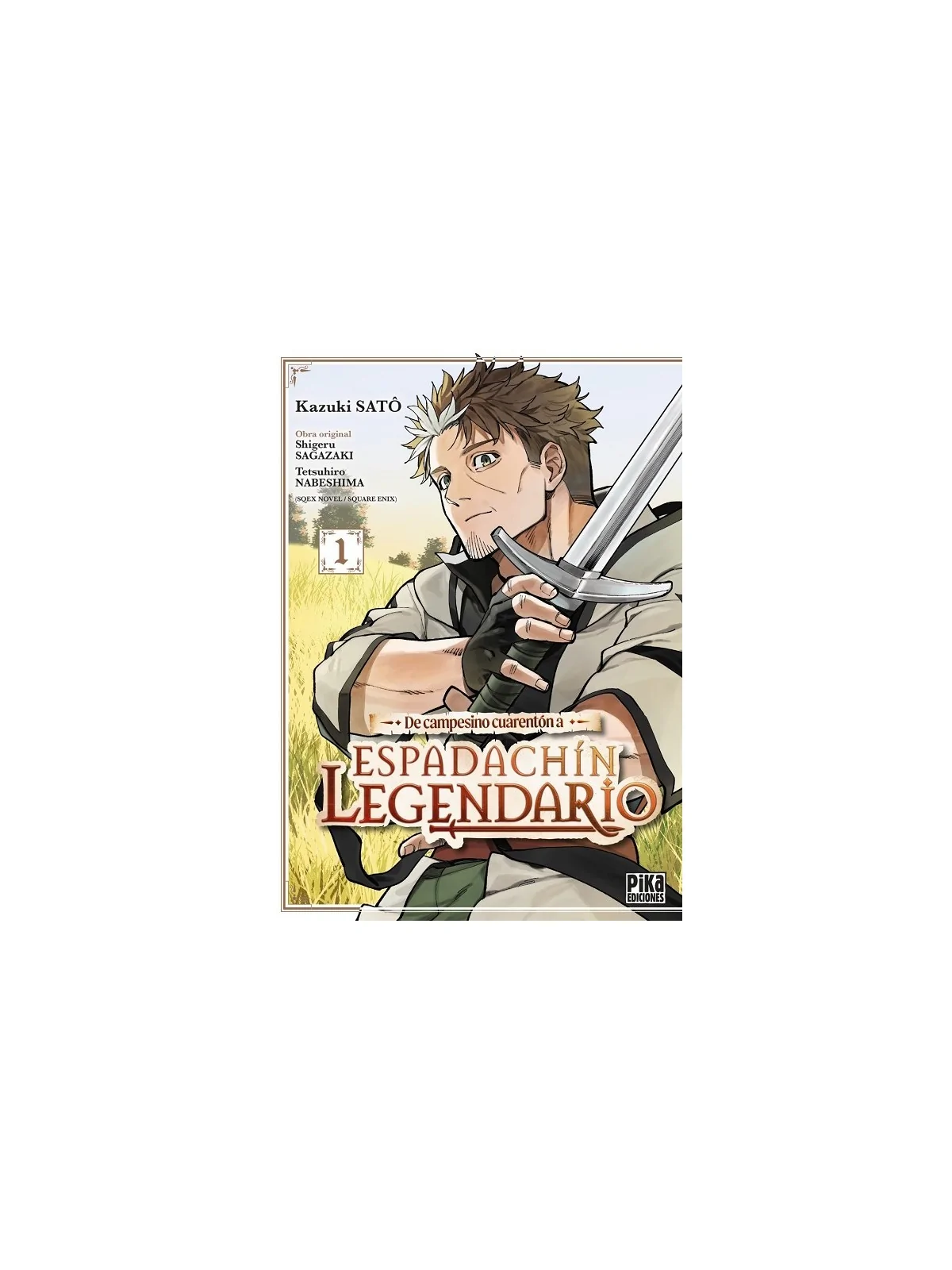 De Campesino Cuarentón a Espadachín Legendario de Pika Ediciones en Mangas | La Cueva Roja