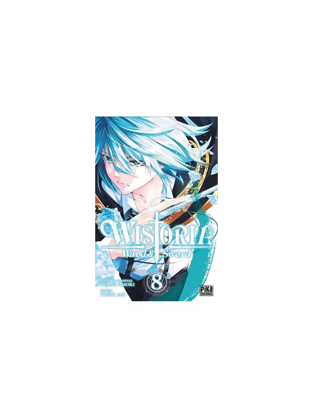 Wistoria, Wand and Sword 08 de Pika Ediciones en Mangas | La Cueva Roja