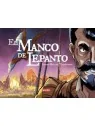 El Manco de Lepanto de Serendipia Editorial en Cómics Europeo | La Cueva Roja