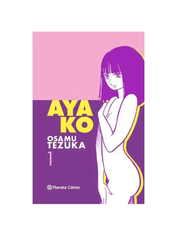 Ayako 01 de Planeta Comic en Mangas | La Cueva Roja