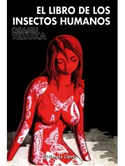 El Libro de los Insectos Humanos de Planeta Comic en Mangas | La Cueva Roja