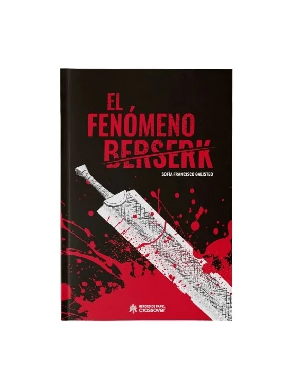 El Fenómeno Berserk de Héroes De Papel en Novelas Gráficas | La Cueva Roja