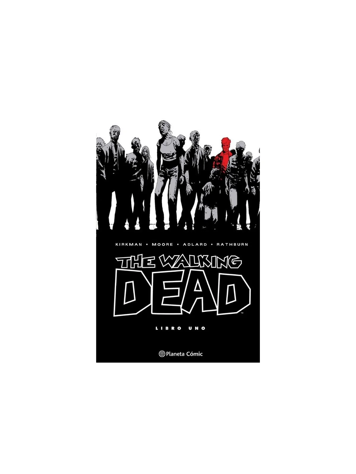 The Walking Dead Integral 01 de Planeta Comic en Cómics Americano | La Cueva Roja