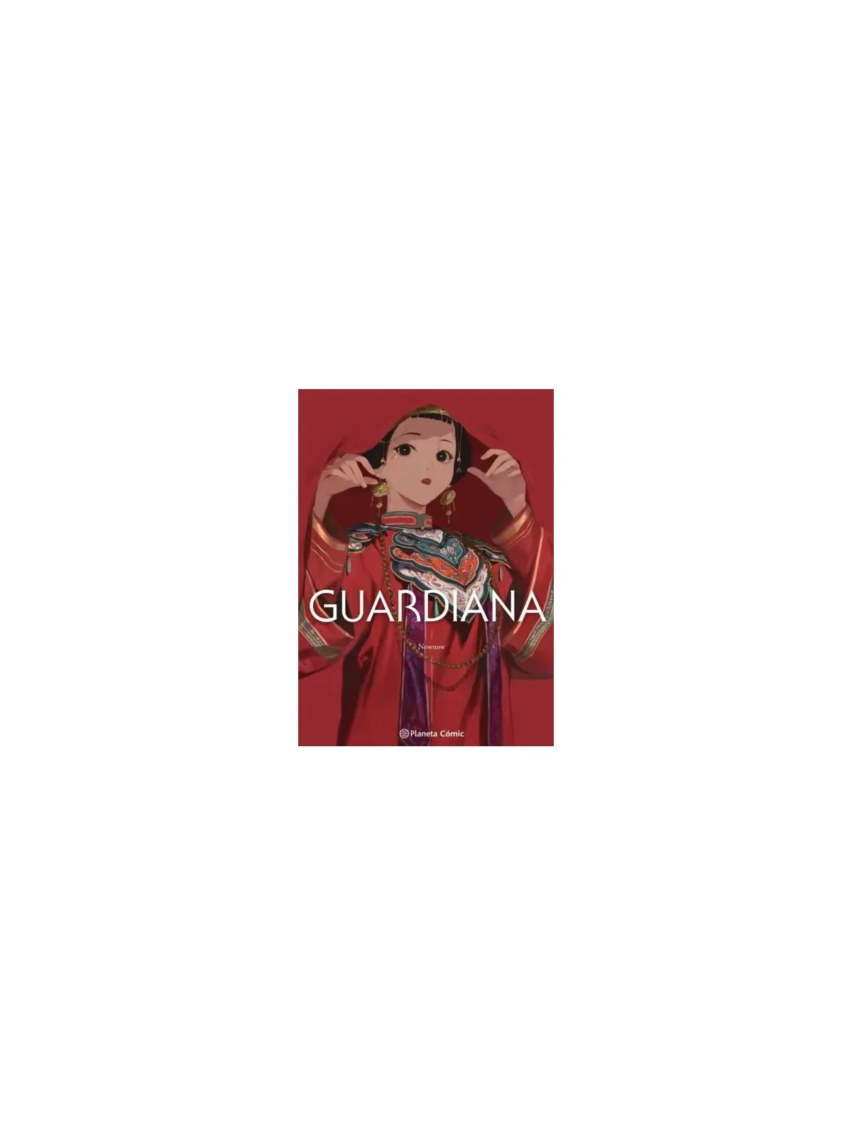 Guardiana de Planeta Comic en Mangas | La Cueva Roja