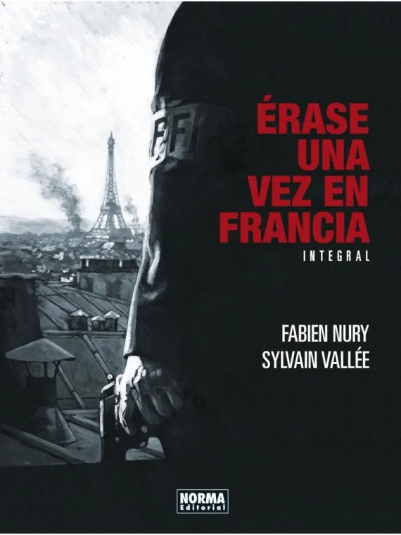 Érase una Vez en Francia (Edición Integral) de Norma Editorial en Cómics Europeo | La Cueva Roja
