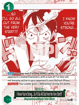 I Know You're Strong... So I'll Go All Out from the Very Start!!! (OP13-040) (V.1) de  en OP - Otro | La Cueva Roja