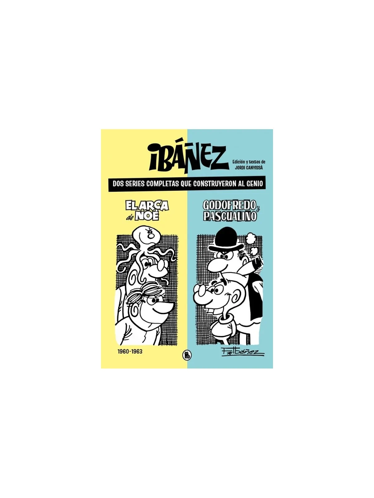Ibáñez: Dos Series Completas que Construyeron al Genio de Bruguera en Cómics Europeo | La Cueva Roja