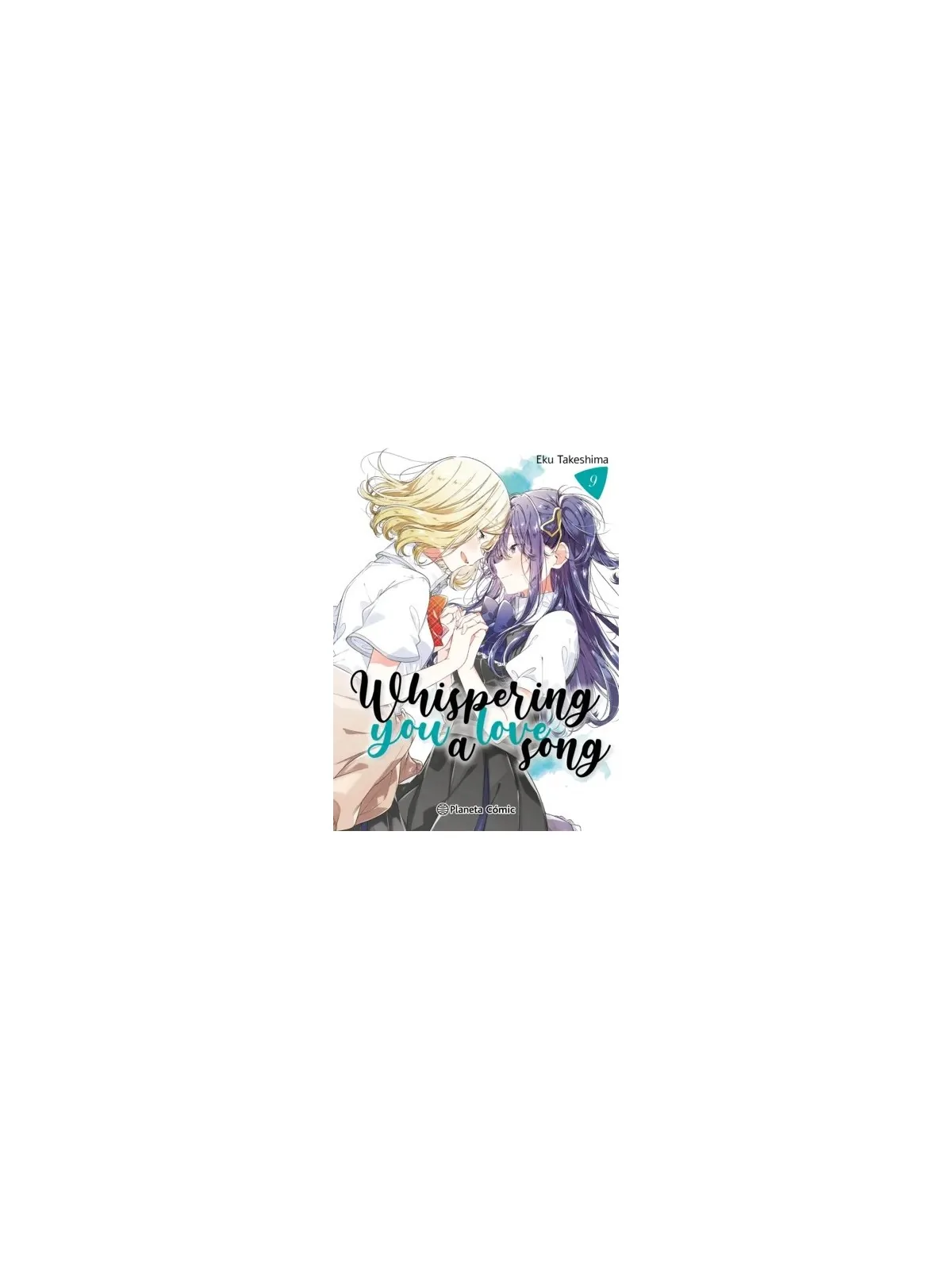 Whispering You a Love Song 09 de Planeta Comic en Mangas | La Cueva Roja
