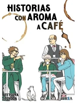 Historias con Aroma a Café de Ivrea en Mangas | La Cueva Roja