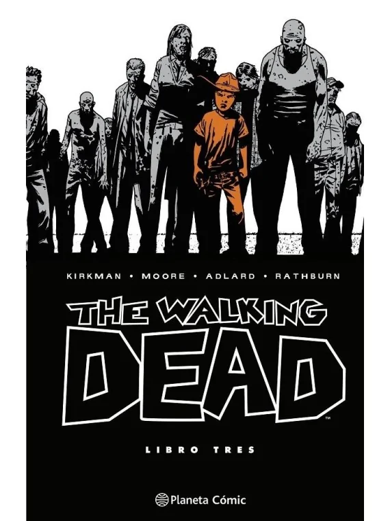The Walking Dead (Integral) 03 de Planeta Comic en Cómics Americano | La Cueva Roja