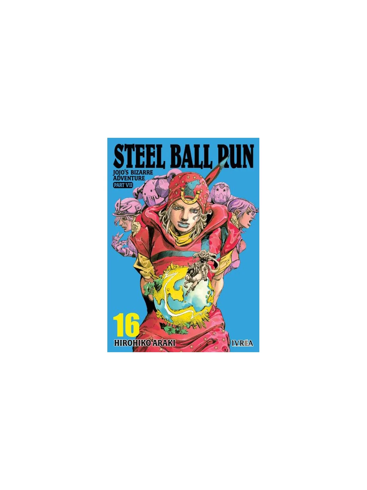 Jojo's Bizarre Adventure Parte 7: Steel Ball Run 16 de Ivrea en Mangas | La Cueva Roja