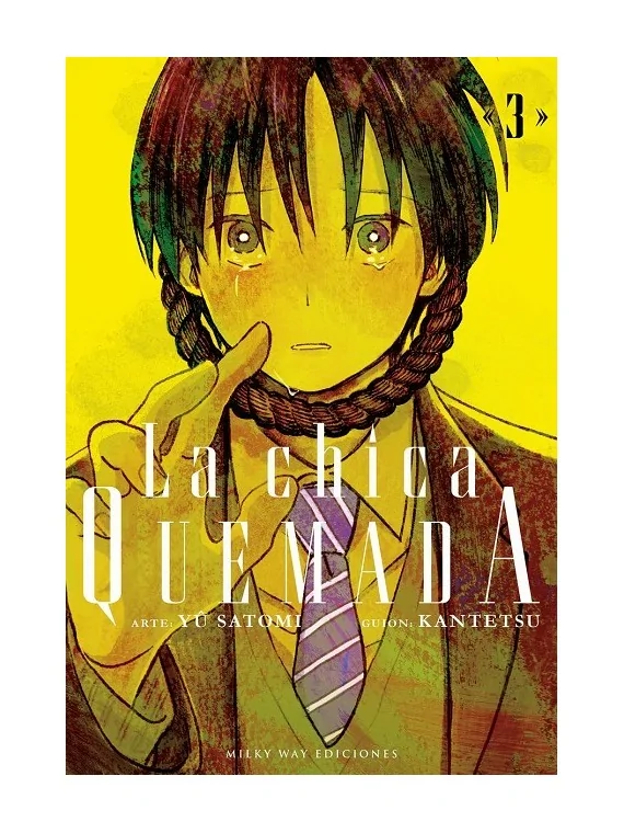 La Chica Quemada 03 de Milky Way Ediciones en Mangas | La Cueva Roja