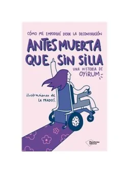 Antes Muerta Que Sin Silla de Alianza Editorial en Novelas | La Cueva Roja