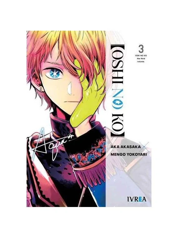 Oshi No Ko 03 de Ivrea en Mangas | La Cueva Roja