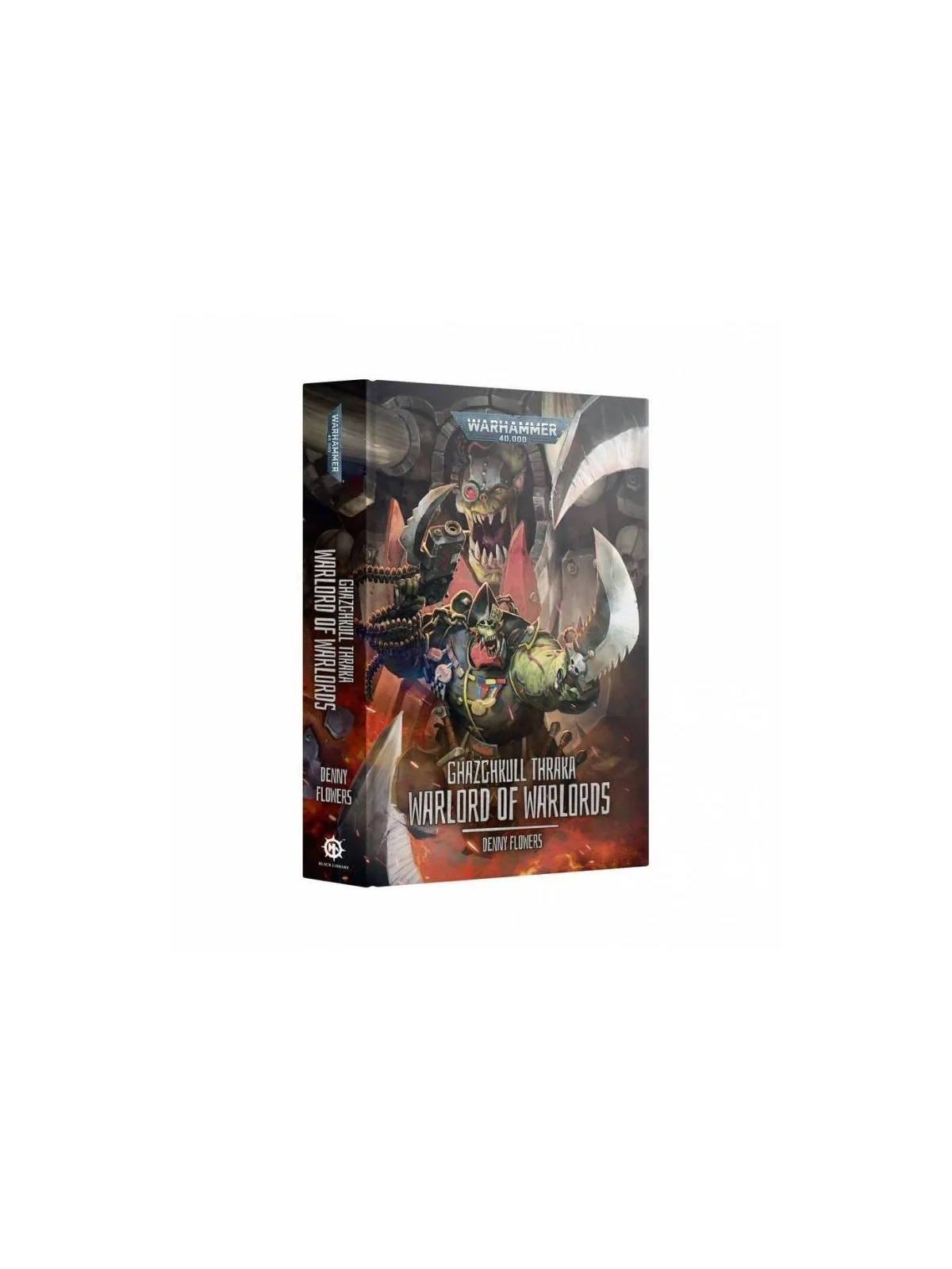 Ghazghkull Thraka: Warlord of Warlords (Hardback) (Inglés) de Games Workshop en Novelas | La Cueva Roja