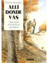 Allí Donde Vas de La Cúpula en Cómics Europeo | La Cueva Roja