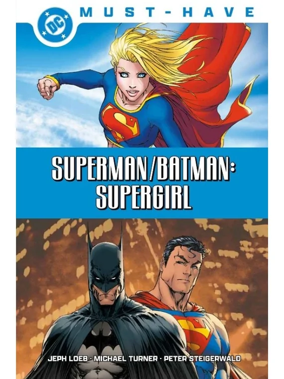 DC Must-Have: Superman/Batman - Supergirl de Panini Comics en Cómics Americano | La Cueva Roja