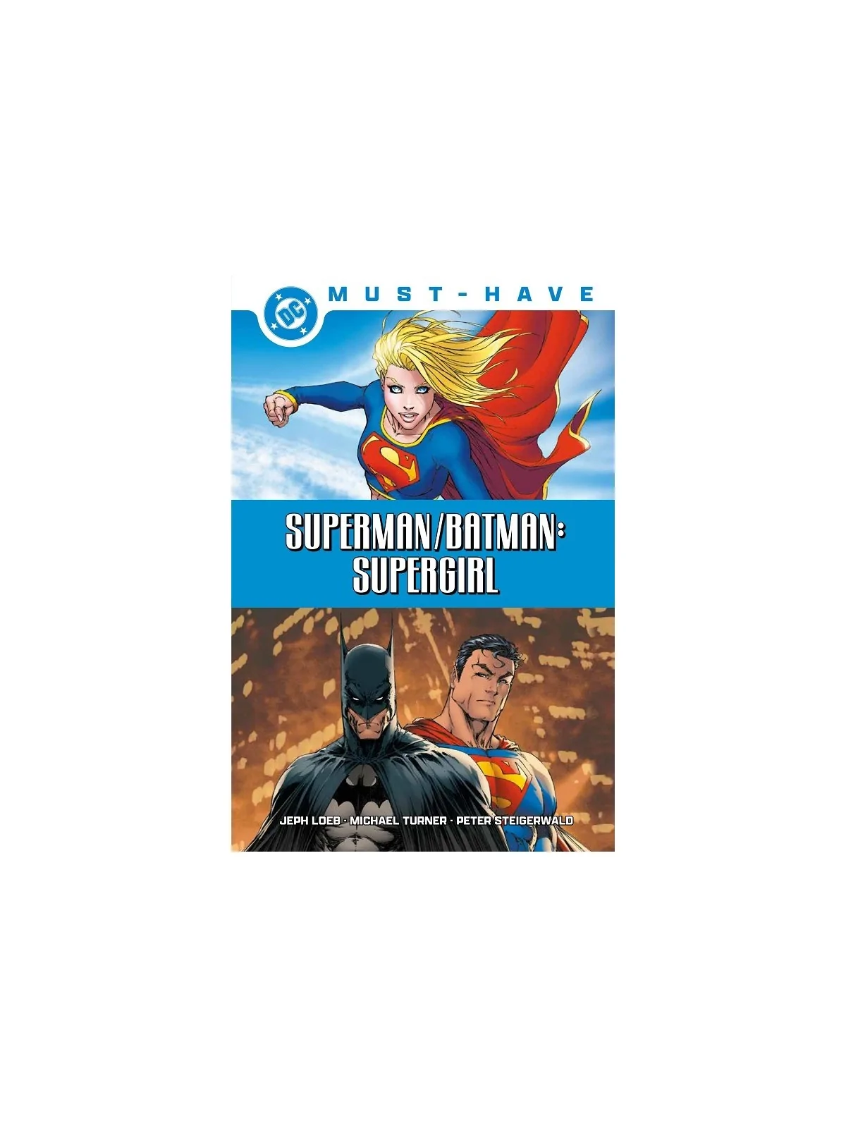 DC Must-Have: Superman/Batman - Supergirl de Panini Comics en Cómics Americano | La Cueva Roja