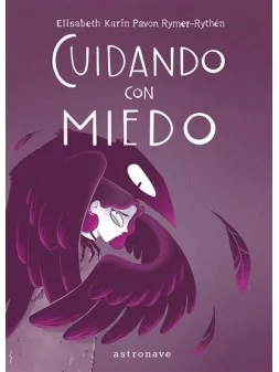 Cuidando con Miedo de Astronave en Cómics Europeo | La Cueva Roja