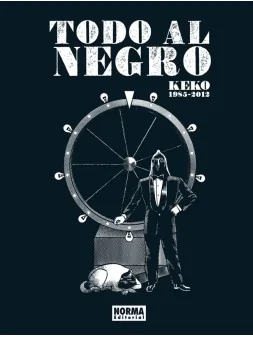 Todo al Negro (Keko 1985-2012) de Norma Editorial en Cómics Europeo | La Cueva Roja