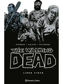 The Walking Dead 05 de Norma Editorial en Cómics Europeo | La Cueva Roja