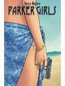 Parker Girls de Norma Editorial en Cómics Americano | La Cueva Roja