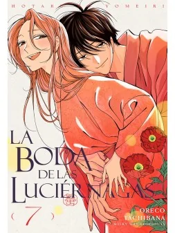 La Boda de las Luciérnagas 07 de Milky Way Ediciones en Mangas | La Cueva Roja