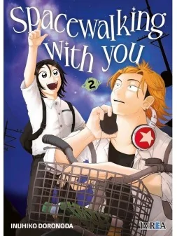 Spacewalking with You 02 de Ivrea en Mangas | La Cueva Roja