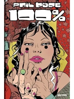 Cien por Cien. Paul Pope de Moztros en Cómics Americano | La Cueva Roja