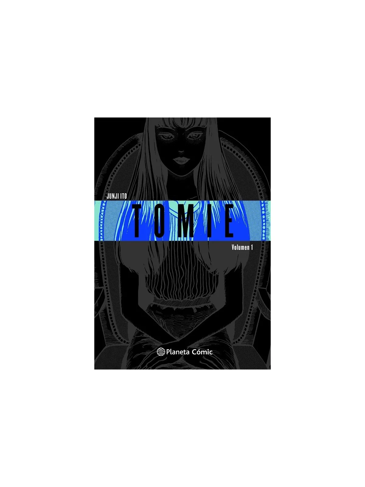 Tomie 01 de Planeta Comic en Mangas | La Cueva Roja