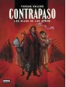 Contrapaso: Los Hijos de Otros 01 de Norma Editorial en Cómics Europeo | La Cueva Roja