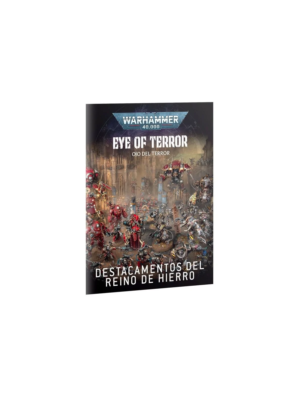 Warhammer 40000: Eye of Terror – El Reino del Hierro (ESP) (40-75) de Games Workshop en WARHAMMER 40.000 | La Cueva Roja