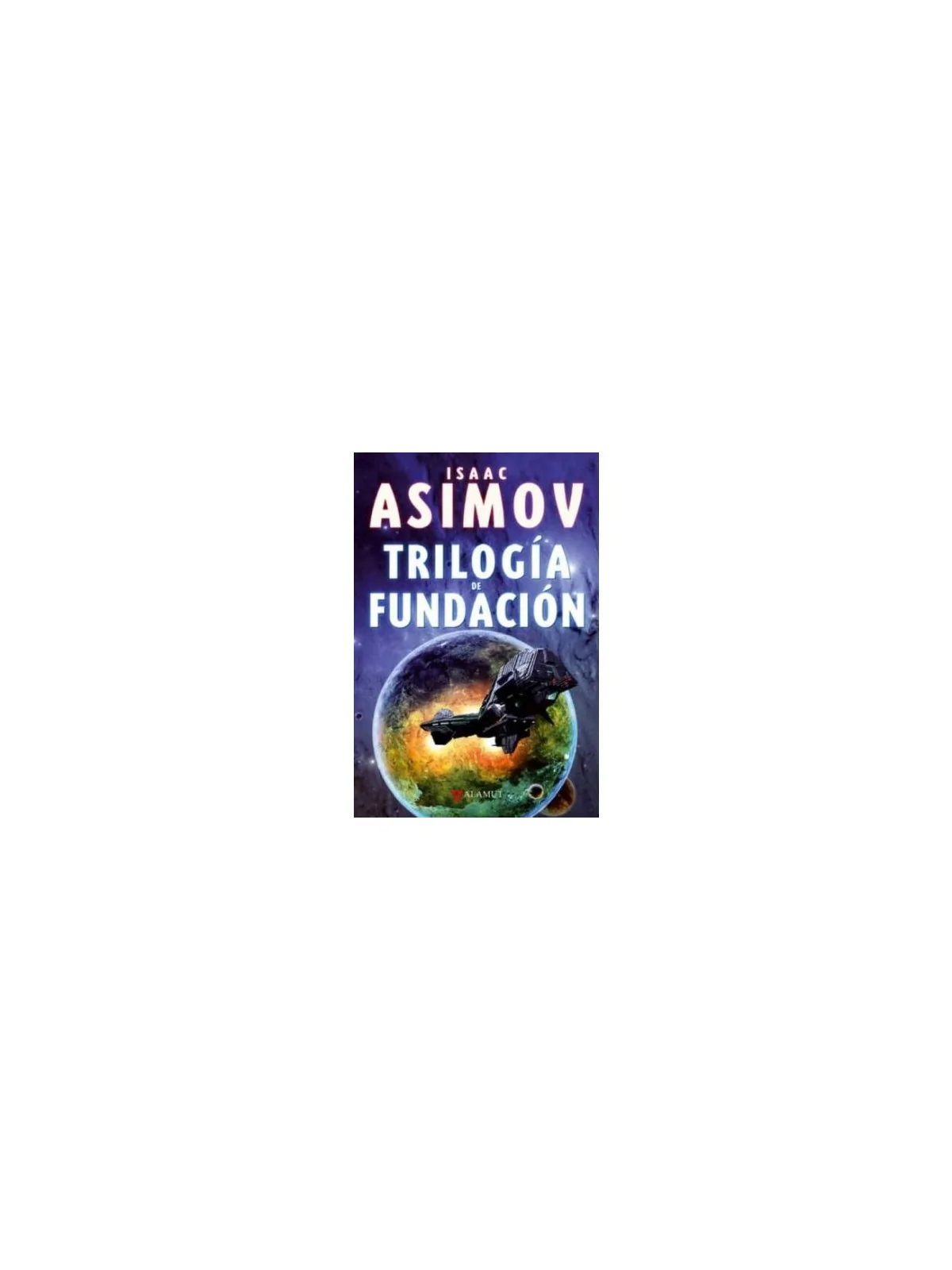Trilogía de la Fundación de Alianza Editorial en Novelas | La Cueva Roja
