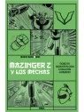 Mundo Manga Anime: Mazinger Z y Los Mechas de RBA en Novelas Gráficas | La Cueva Roja