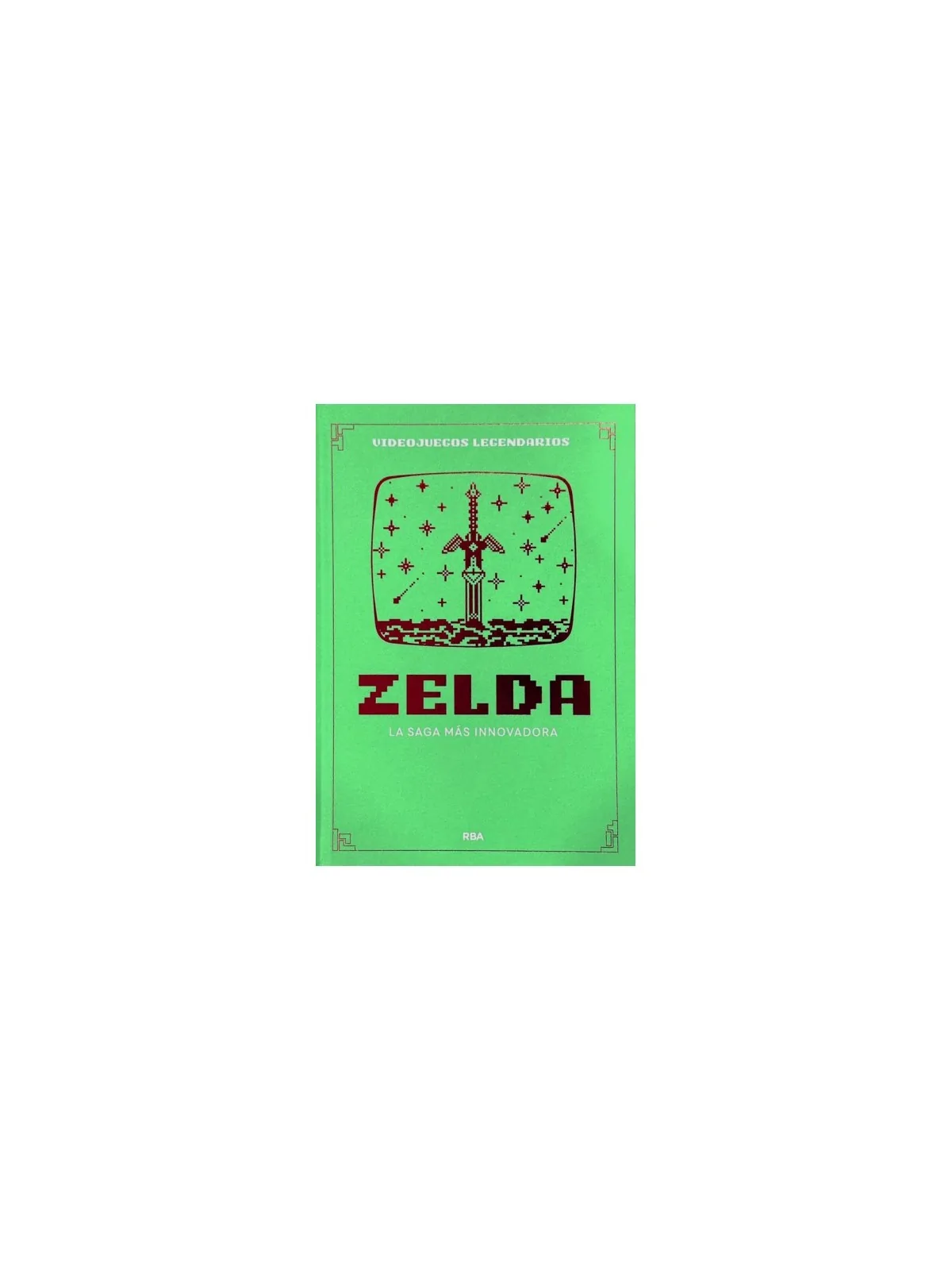 Videojuegos Legendarios: Zelda de RBA en Novelas Gráficas | La Cueva Roja