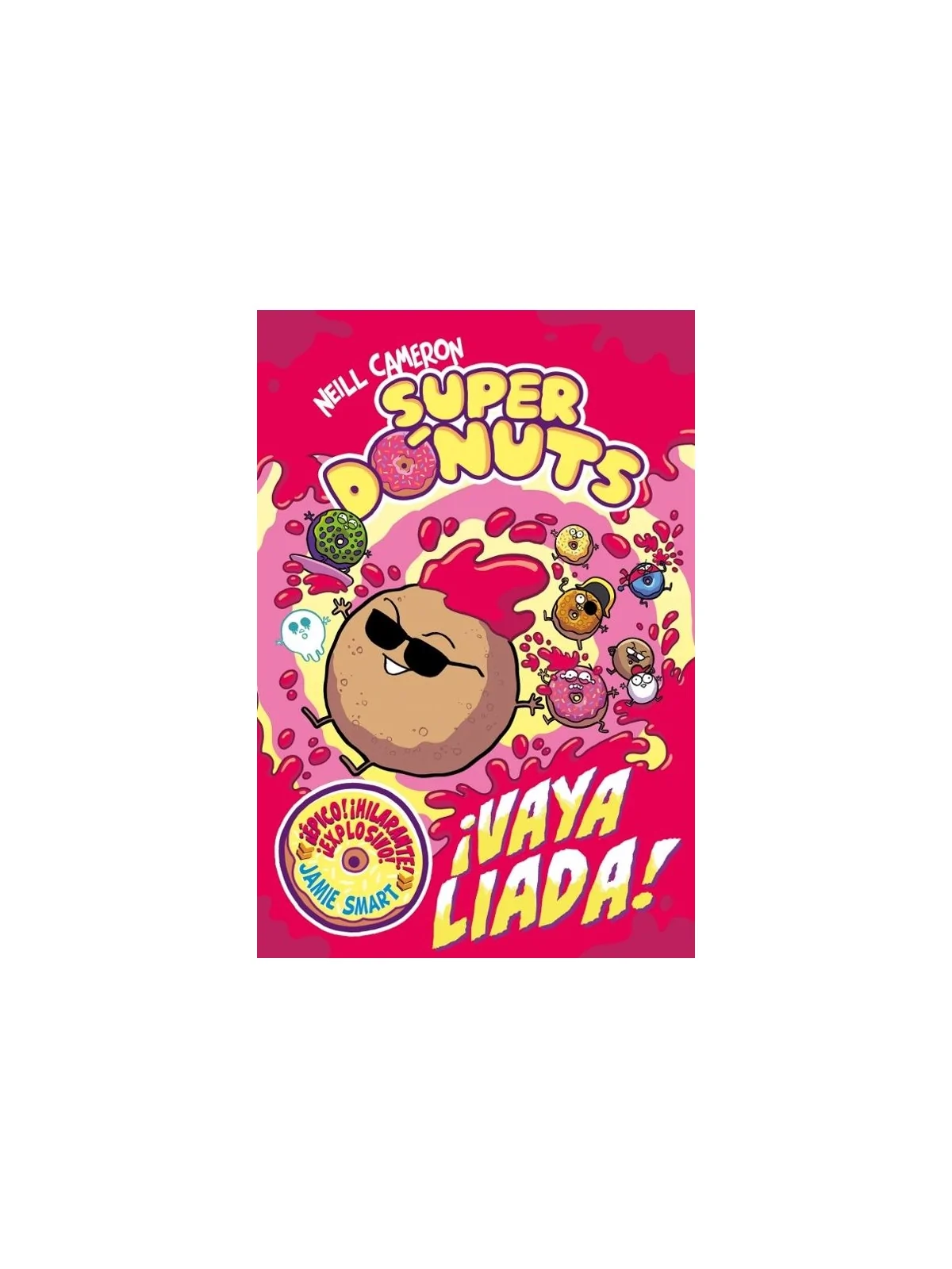 Superdónuts 2: ¡Vaya Liada! de Beascoa en Mangas | La Cueva Roja