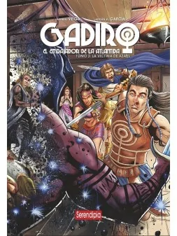Gadiro El Embajador de la Atlántida 03 (La Víctima de Azaes) de Serendipia Editorial en Cómics Europeo | La Cueva Roja