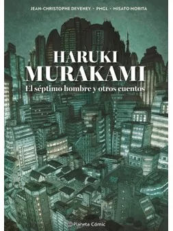 Haruki Murakami: El Séptimo Hombre y Otros Cuentos de Planeta Comic en Cómics Europeo | La Cueva Roja