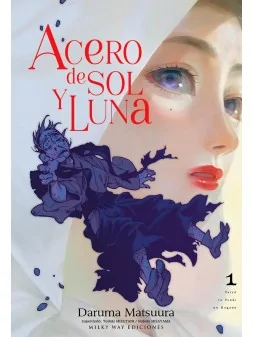 Acero de Sol y Luna 01 de Milky Way Ediciones en Mangas | La Cueva Roja