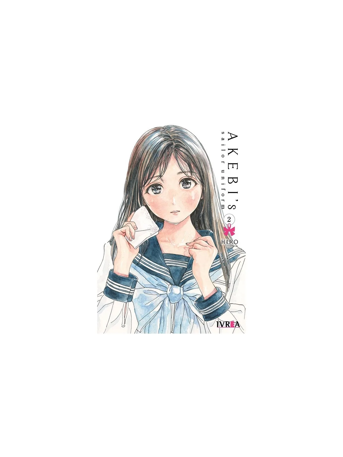 Akebi's Sailor Uniform 02 de Ivrea en Mangas | La Cueva Roja