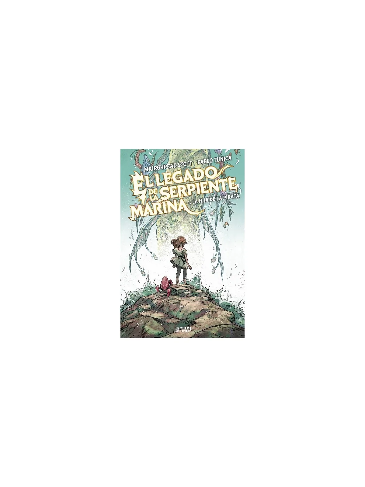 El Legado de la Serpiente Marina (Hija del Pirata) 01 de Yermo Ediciones en Cómics Americano | La Cueva Roja